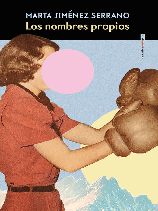 Title details for Los nombres propios by Marta  Serrano - Available